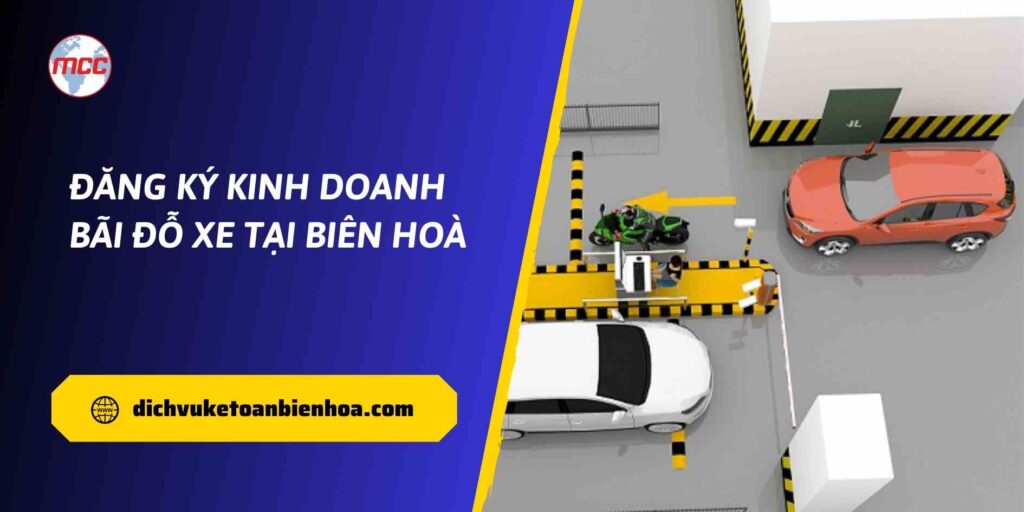 Đăng ký kinh doanh bãi đỗ xe tại Biên Hòa