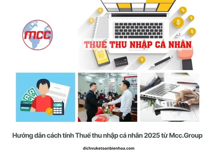 Hướng dẫn cách tính Thuế thu nhập cá nhân 2025 từ Mcc.Group