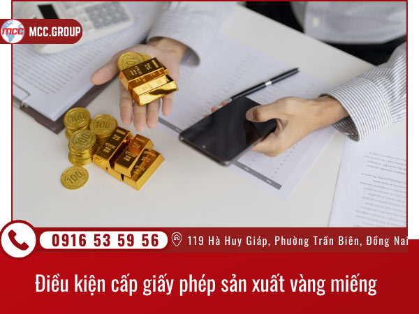 điều kiện cấp giấy phép sản xuất vàng miếng